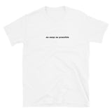 "as asap as possible" tee